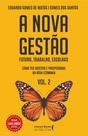 Livro - A nova gestão – Volume 2 Livro - A nova gestão – Volume 2