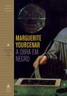 Livro - A obra em negro Livro - A obra em negro