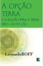 Livro A Opção Terra - Leonardo Boff