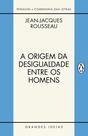 Livro - A origem da desigualdade entre os homens