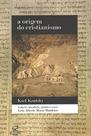 Livro - A origem do cristianismo