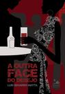 Livro - A outra face do desejo Livro - A outra face do desejo