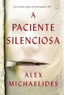 Livro - A paciente silenciosa Livro - A paciente silenciosa