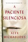 Livro - A paciente silenciosa Livro - A paciente silenciosa