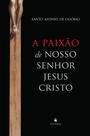 Livro - A Paixão de Nosso Senhor Jesus Cristo
