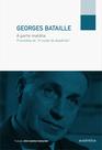 Livro - A parte maldita - Precedida de “A noção de dispêndio”