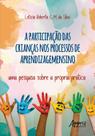 Livro - A Participação das Crianças no Processo de Aprendizagemensino Livro - A Participação das Crianças no Processo de Aprendizagemensino