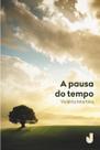 Livro - A pausa do tempo