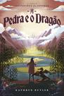 Livro - A Pedra e o Dragão (Saga Guardiões dos Sonhos)