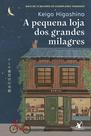 Livro - A pequena loja dos grandes milagres Livro - A pequena loja dos grandes milagres