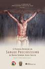 Livro - A piedosa devoção ao Sangue Preciosíssimo de Nosso Senhor Jesus Cristo