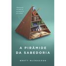 Livro - A pirâmide da sabedoria