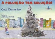 Livro - A poluição tem solução