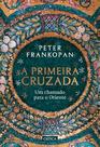 Livro - A primeira cruzada