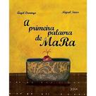 Livro A primeira palavra de Mara Ángel Domingo