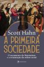 Livro - A primeira sociedade Livro - A primeira sociedade