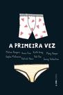 Livro - A primeira vez Livro - A primeira vez