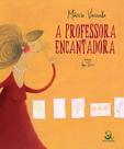 Livro - A professora encantadora Livro - A professora encantadora