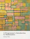 Livro A Programmer's Introduction to Mathematics (2ª edição) Livro A Programmer's Introduction to Mathematics (2ª edição)