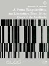 Livro - A prosa vanguardista na literatura Brasil