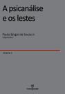 Livro - A psicanálise e os lestes Livro - A psicanálise e os lestes
