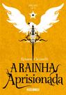 Livro - A rainha aprisionada