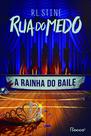 Livro - A Rainha do Baile (coleção Rua do Medo)