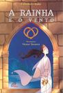 Livro - A rainha e o vento