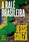 Livro - A ralé brasileira Livro - A ralé brasileira