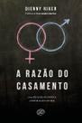 Livro - A razão do casamento