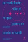 Livro - A realidade não é o que parece