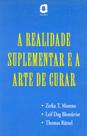 Livro - A realidade suplementar e a arte de curar
