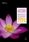 Livro - A reinvenção do ser (Vol. 3 Segredos da vida)
