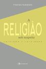 Livro - A religião sob suspeita