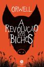 Livro - A revolução dos bichos: um conto de fadas (ed. bolso)