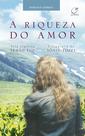 Livro - A riqueza do amor