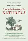 Livro - A sabedoria secreta da natureza Livro - A sabedoria secreta da natureza