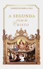 Livro - A Segunda Vinda De Cristo Livro - A Segunda Vinda De Cristo