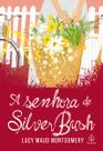 Livro - A senhora de Silver Bush