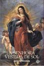 Livro - A Senhora Vestida De Sol