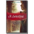 Livro A Sensitiva - Leya - Livro A Sensitiva - Leya -