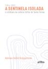 Livro - A Sentinela Isolada