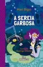 Livro - A sereia garbosa (Coleção Canoa)