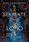 Livro - A serpente e o lobo (Herança Sombria - Livro 1)