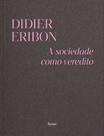 Livro - A sociedade como veredito Livro - A sociedade como veredito