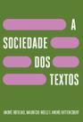 Livro - A sociedade dos textos