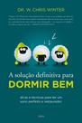 Livro - A Solução Definitiva Para Dormir Bem Livro - A Solução Definitiva Para Dormir Bem