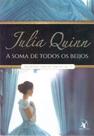Livro - A soma de todos os beijos (Quarteto Smythe-Smith – Livro 3) Livro - A soma de todos os beijos (Quarteto Smythe-Smith – Livro 3)