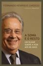 Livro - A soma e o resto: Um olhar sobre a vida aos 80 anos Livro - A soma e o resto: Um olhar sobre a vida aos 80 anos