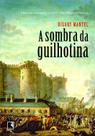 Livro - A sombra da guilhotina